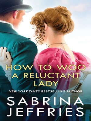 cover image of How to Woo a Reluctant Lady